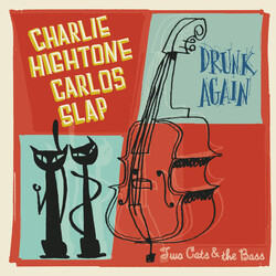 Charlie Hightone / Carlos Slap Drunk Again / So Alone Vinyl
