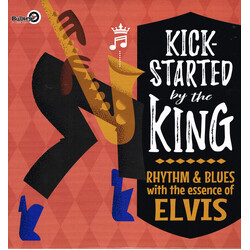 Various Kick-Started By The King (Rhythm & Blues With The Essence Of Elvis) Vinyl LP