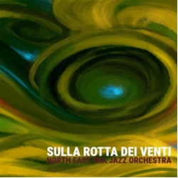 North East Ska Jazz Orchestra Sulla Rotta Dei Venti VINYL LP