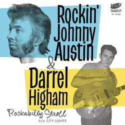 Rockin' Johnny Austin / Darrel Higham Rockabilly Stroll / City Lights Vinyl
