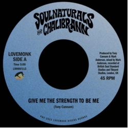 Soulnaturals Give Me The Strength To Be Me VINYL LP
