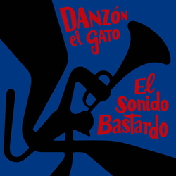 Danzon El Gato El Sonido Bastardo VINYL LP