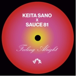 Keita Sano & Sauce81 Feeling Alright VINYL LP