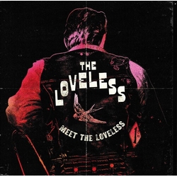 The Loveless Meet The Loveless VINYL LP