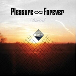 Pleasure Forever Distal VINYL LP