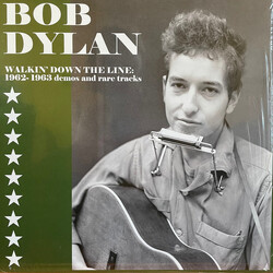 Bob Dylan Walkin' Down The Line: 1962 - 1963 Demos And Rare Tracks Vinyl LP