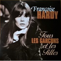 Françoise Hardy Tous Les Garçons Et Les Filles Vinyl LP