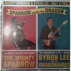 Mighty Sparrow / Byron Lee And The Dragonaires Sparrow Meets The Dragon Vinyl LP