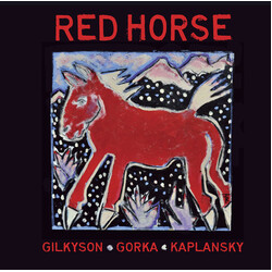 Red Horse (2) Gilkyson - Gorka - Kaplansky Vinyl