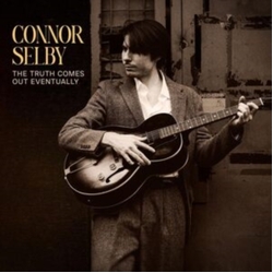 Connor Selby The Truth Comes Out Eventually VINYL LP