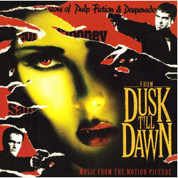 Various From Dusk Till Dawn (Music From The Motion Picture) Vinyl LP