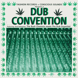 The Bush Chemists / The Dub Organiser Dub Convention Vinyl LP