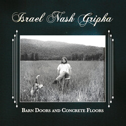 Israel Nash Gripka Barn Doors And Concrete Floors Vinyl LP