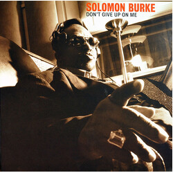 Solomon Burke Don't Give Up On Me Vinyl LP
