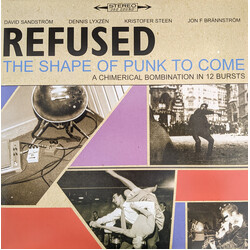 Refused The Shape Of Punk To Come (A Chimerical Bombination In 12 Bursts) Vinyl 2 LP