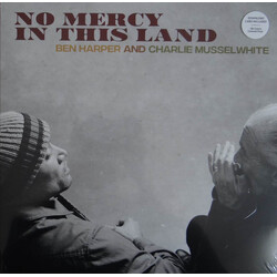 Ben Harper / Charlie Musselwhite No Mercy In This Land Vinyl LP