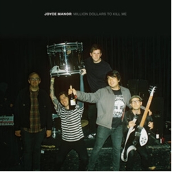 Joyce Manor Million Dollars To Kill Me VINYL LP