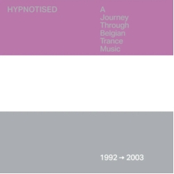 Various Hypnotised: A Journey Through Belgian Trance Music (1992 - 2003) VINYL LP