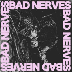 Bad Nerves Bad Nerves Vinyl LP