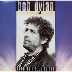 Bob Dylan Good As I Been To You Vinyl LP