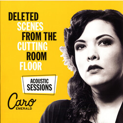 Caro Emerald Deleted Scenes From The Cutting Room Floor (Acoustic Sessions)