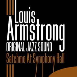 Louis Armstrong And His All-Stars Satchmo At Symphony Hall Vinyl 2 LP