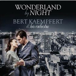 Bert Kaempfert & His Orchestra Wonderland By Night Vinyl LP