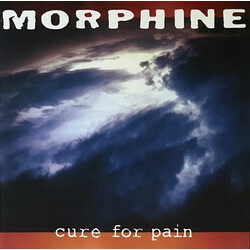 Morphine (2) Cure For Pain Vinyl LP