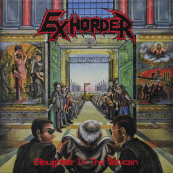 Exhorder Slaughter In The Vatican Vinyl LP