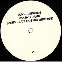 Tunnelvisions Imaja's Drum (Innellea's Cosmic Remixes) Vinyl