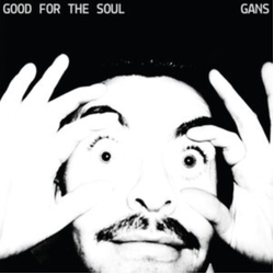 Gans Good For The Soul VINYL LP