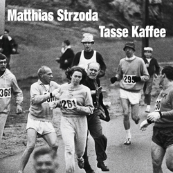 Matthias Strzoda Tasse Kaffee VINYL LP