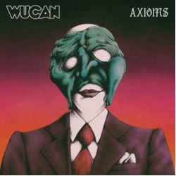 Wucan Axioms VINYL LP