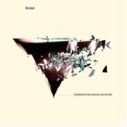 Bladed Ballad Of The Hammer And T Vinyl