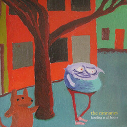 The Cannanes Howling At All Hours Vinyl LP