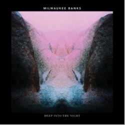 Milwaukee Banks Deep Into The Night Vinyl