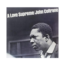 John Coltrane A Love Supreme Vinyl LP