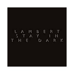 Lambert Stay In The Dark Vinyl LP