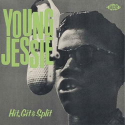 Young Jessie Hit Git And Split Vinyl LP