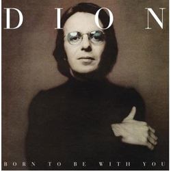 Dion Born To Be With You Vinyl LP