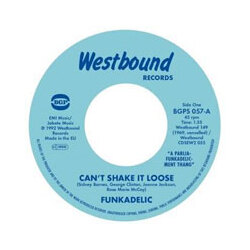Funkadelic Canæt Shake It Loose / Iæll Bet You Vinyl 7"