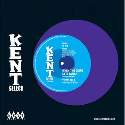 Tutti Hill / Garrett Saunders When The Going Gets Rough / I Keep Comin' Back For More Vinyl