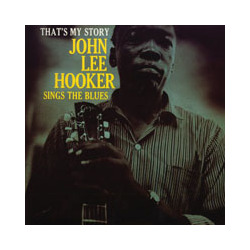 John Lee Hooker That's My Story Vinyl LP