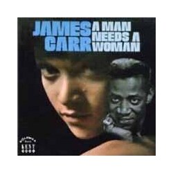James Carr A Man Needs A Woman Vinyl LP