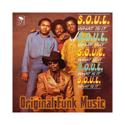 S.O.U.L. Soul What Is It Vinyl LP