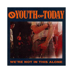 Youth Of Today We'Re Not In This Alone Vinyl LP