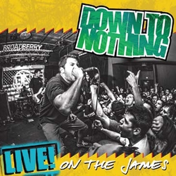Down To Nothing Live! On The James Vinyl LP