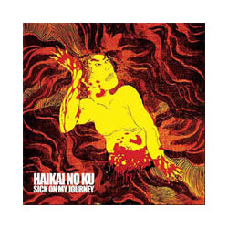 Haikai No Ku Sick On My Journey Vinyl LP