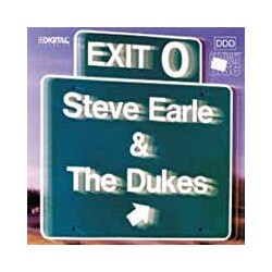 Steve Earle & The Dukes Exit 0 Vinyl LP