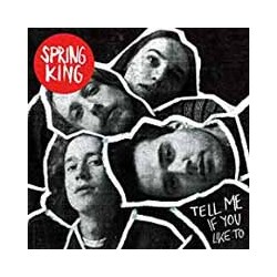 Spring King Tell Me If You Like To Vinyl LP